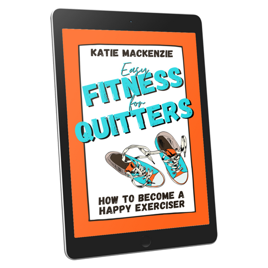 Easy Fitness for Quitters (Ebook)